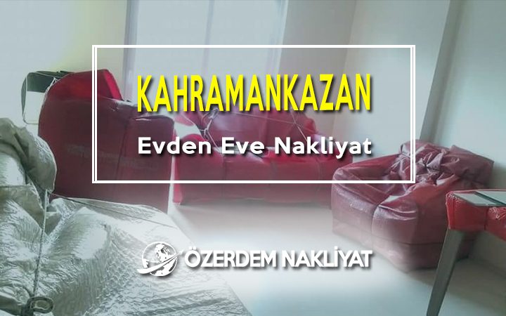 kahramankazan evden eve nakliyat