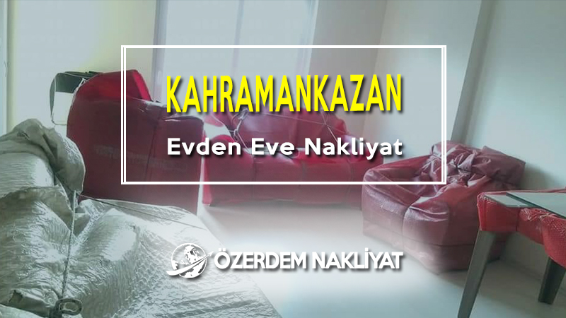 kahramankazan evden eve nakliyat