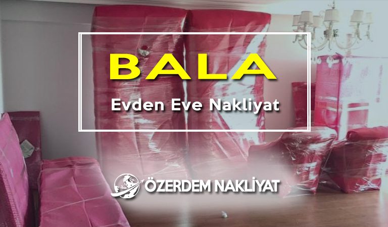 Bala evden eve nakliyat